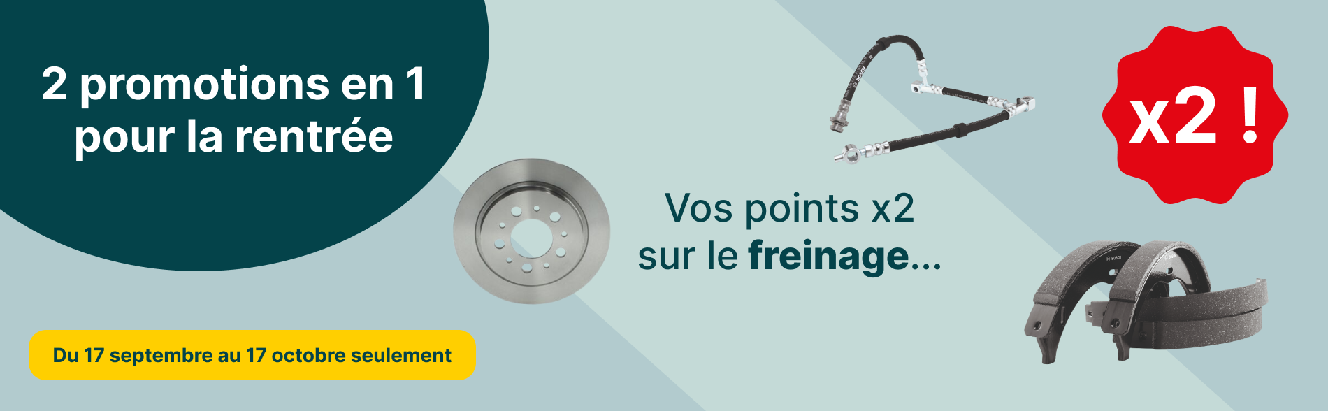 promotion freinage, vos points x2